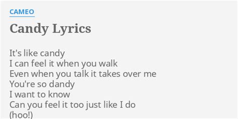 it's like candy lyrics|cameo candy lyrics.